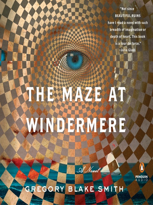 Title details for The Maze at Windermere by Gregory Blake Smith - Available